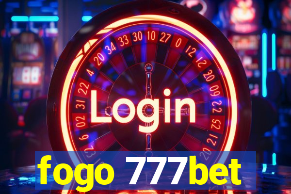 fogo 777bet